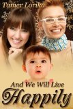 And We Will Live Happily