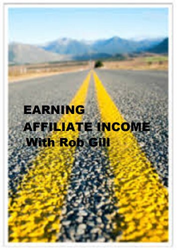 The Road To Earning Affiliate Income