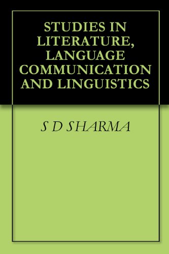 STUDIES IN LITERATURE, LANGUAGE COMMUNICATION AND LINGUISTICS