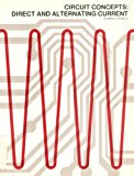 T.S.Kubala's Circuit Concepts - DC/AC (Direct & Alternating Currents) [Electronic Techonology Series]