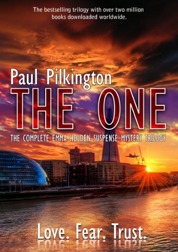 The One: the complete Emma Holden suspense mystery trilogy