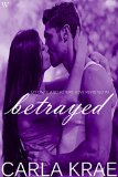 Betrayed (My Once and Future Love Revisited #2)