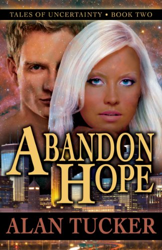 Abandon Hope (Tales of Uncertainty Book 2)