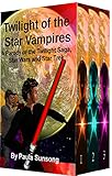 Twilight of the Star Vampires (Set of Books 1-3):A Parody of the Twilight Saga, Star Wars and Star Trek