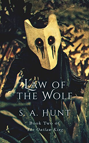 Law of the Wolf (The Outlaw King Book 2)