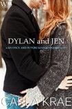 Dylan and Jen: a My Once and Future Love Revisited story