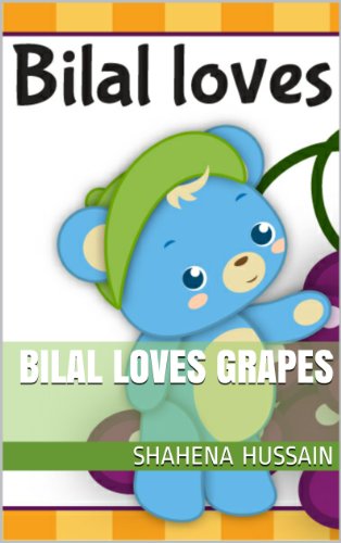 Bilal Loves Grapes