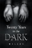 Twenty Years in the Dark