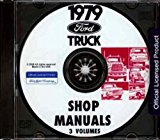1979 FORD TRUCK & PICKUP FACTORY REPAIR SHOP & SERVICE MANUAL CD - F-100, F-150, F-250, F-350, long and short beds, Super Cabs and Crew Cabs; Bronco 79