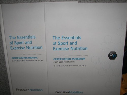 The Essentials of Sport and Exercise Nutrition Certification Manual w/ workbook