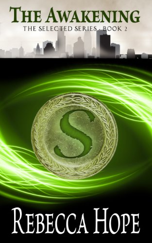 The Awakening (The Selected Series, Book 2)