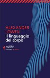 Il linguaggio del corpo (Universale economica. Saggi) (Italian Edition)