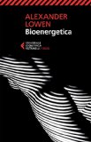 Bioenergetica (Universale economica. Saggi) (Italian Edition)