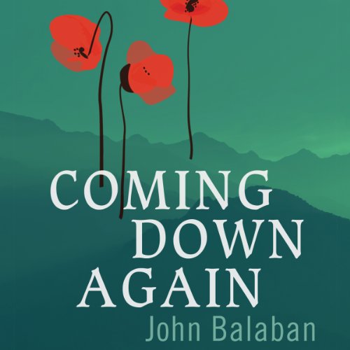 Coming Down Again: A Novel