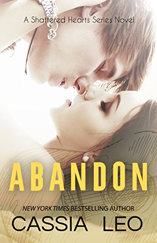 Abandon (Shattered Hearts Book 5)