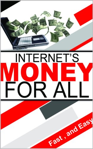 Internet's money for all