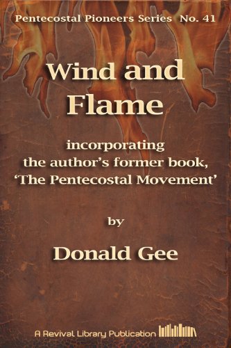 Wind and Flame (Pentecostal Pioneers Book 41)