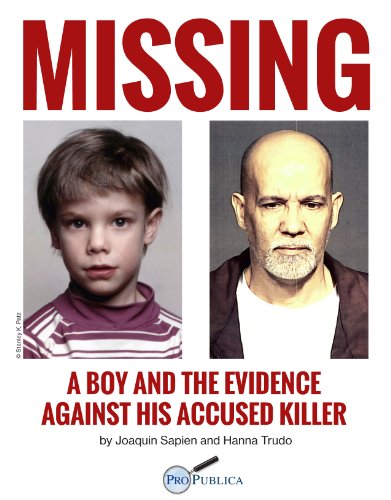 Missing: A Boy and the Evidence Against His Accused Killer (Kindle Single)