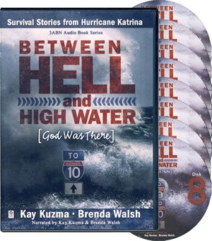 3ABN Audio Book - Between Hell and High Water 8 CDs (Narrated by Kay Kuzma and Brenda Walsh)