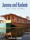 Jammu and Kashmir: The Tide Turns