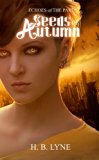 Seeds of Autumn: A Dark Shapeshifter Urban Fantasy (Echoes of the Past Book 1)