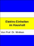 Elektro-Einheiten im Haushalt (German Edition)