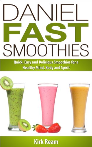 Daniel Fast Smoothies (Daniel Fast Fitness)