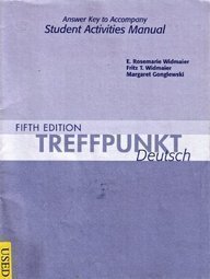 Answer Key for Treffpunkt Deutsch: Grundstufe 5th (fifth) edition by Widmaier, E. Rosemarie, Widmaier, Fritz T., Gonglewski, Marg published by Prentice Hall (2007) Paperback