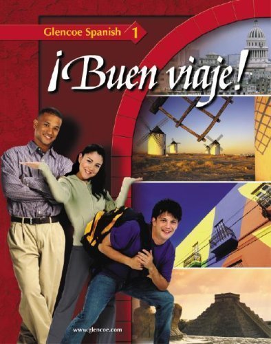 ?Buen viaje! Level 1, Student Edition (Glencoe Spanish) 1st (first) edition by McGraw-Hill published by Glencoe/McGraw-Hill (2007) Hardcover