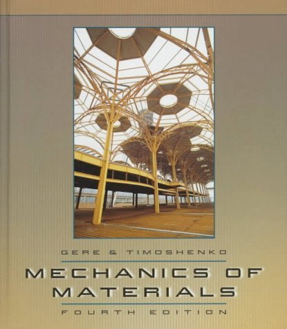 Mechanics of Materials 4th (fourth) edition by Gere, James M., Timoshenko, Stephen P. published by Pws Pub Co (1997) Hardcover