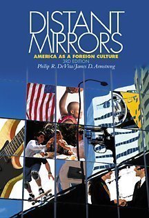 Distant Mirrors: America as a Foreign Culture by DeVita, Philip R. Published by Cengage Learning 3rd (third) edition (2001) Paperback