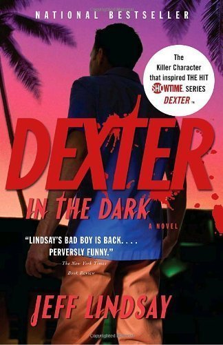 Dexter in the Dark: Dexter Morghan (3) by Lindsay, Jeff Published by Vintage Reprint edition (2008) Paperback
