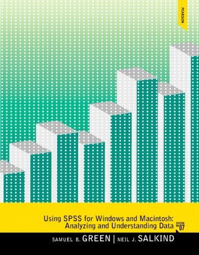 Using SPSS for Windows and Macintosh (7th Edition) by Green, Samuel B. Published by Pearson 7th (seventh) edition (2013) Paperback