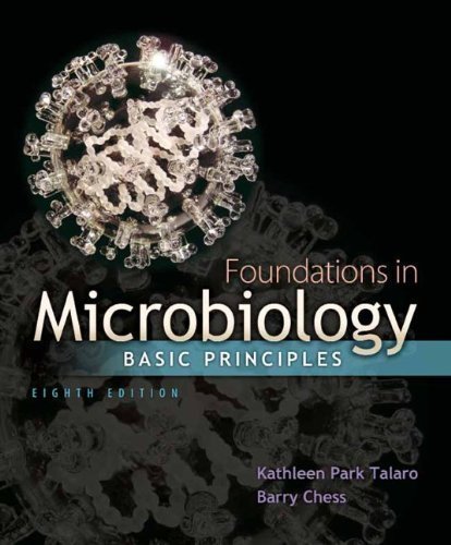 Foundations in Microbiology: Basic Principles by Talaro, Kathleen Park Published by McGraw-Hill Science/Engineering/Math 8th (eighth) edition (2011) Paperback