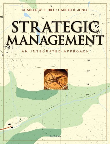 Strategic Management: An Integrated Approach by Hill, Charles W. L. Published by Cengage Learning 9th (ninth) edition (2009) Hardcover