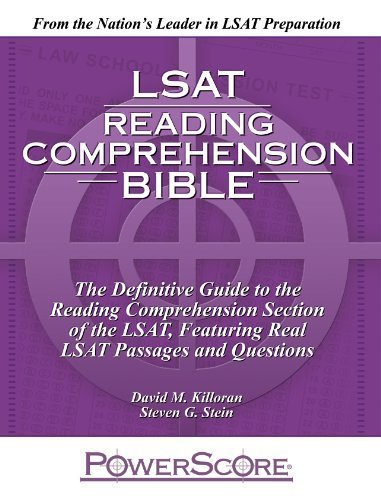 The PowerScore LSAT Reading Comprehension Bible by David M. Killoran Published by PowerScore Publishing 2nd (second) edition (2010) Perfect Paperback