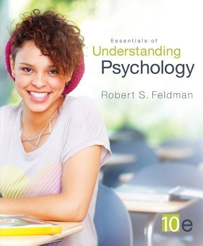 Essentials of Understanding Psychology by Feldman, Robert Published by McGraw-Hill Humanities/Social Sciences/Languages 10th (tenth) edition (2012) Paperback