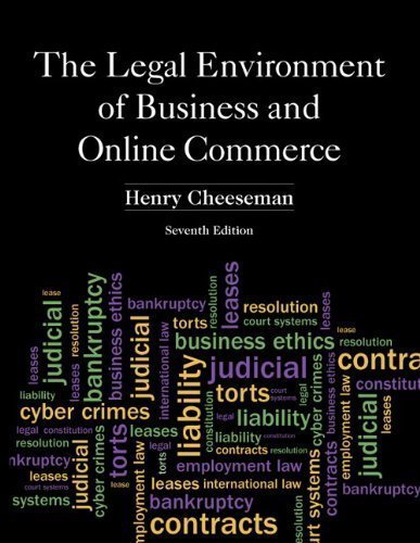 The Legal Environment of Business and Online Commerce (7th Edition) by Cheeseman, Henry R. Published by Prentice Hall 7th (seventh) edition (2012) Hardcover