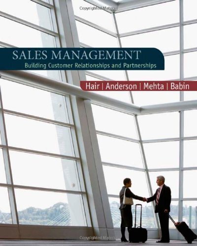 Sales Management: Building Customer Relationships and Partnerships by Hair, Joe F. Published by Cengage Learning 1st (first) edition (2008) Hardcover