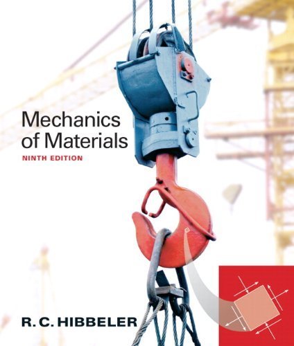 Mechanics of Materials (9th Edition) by Hibbeler, Russell C. Published by Prentice Hall 9th (ninth) edition (2013) Hardcover