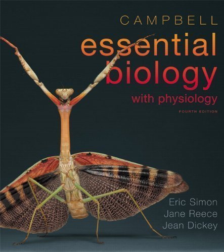 Campbell Essential Biology with Physiology (4th Edition) by Simon, Eric J. Published by Benjamin Cummings 4th (fourth) edition (2012) Paperback