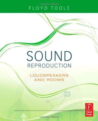 Sound Reproduction: The Acoustics and Psychoacoustics of Loudspeakers and Rooms by Toole, Floyd Published by Focal Press 1st (first) edition (2008) Paperback
