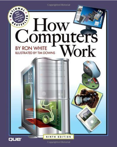 How Computers Work (9th Edition) by White, Ron Published by Que Publishing 9th (ninth) edition (2007) Paperback