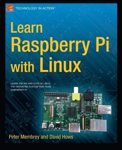 Learn Raspberry Pi with Linux by Membrey, Peter Published by Apress 1st (first) edition (2012) Paperback