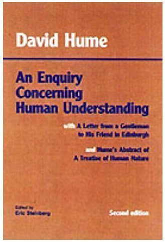 Hume: An Enquiry Concerning Human Understanding by David Hume Published by Hackett Publishing Co. 2nd (second) edition (1993) Paperback