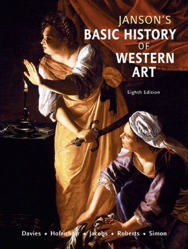 Janson's Basic History of Western Art (8th Edition) by Davies, Penelope J.E. Published by Pearson 8th (eighth) edition (2008) Paperback