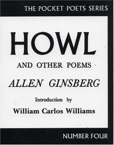 Howl and Other Poems (City Lights Pocket Poets, No. 4) by Ginsberg, Allen Published by City Lights Publishers Reissue edition (2001) Paperback