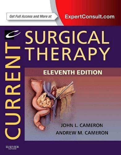 Current Surgical Therapy: Expert Consult - Online and Print, 11e (Current Therapy) by Cameron MD FACS FRCS(Eng) (hon) FRCS(Ed) (hon) FRCSI(hon), John L. Published by Saunders 11th (eleventh) edition (2013) Hardcover