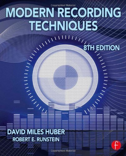 Modern Recording Techniques by Huber, David Miles Published by Focal Press 8th (eighth) edition (2013) Paperback
