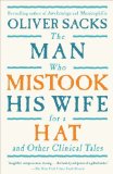The Man Who Mistook His Wife For A Hat: And Other Clinical Tales by Sacks, Oliver Published by Touchstone (1998) Paperback